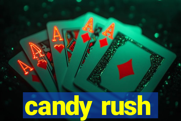 candy rush